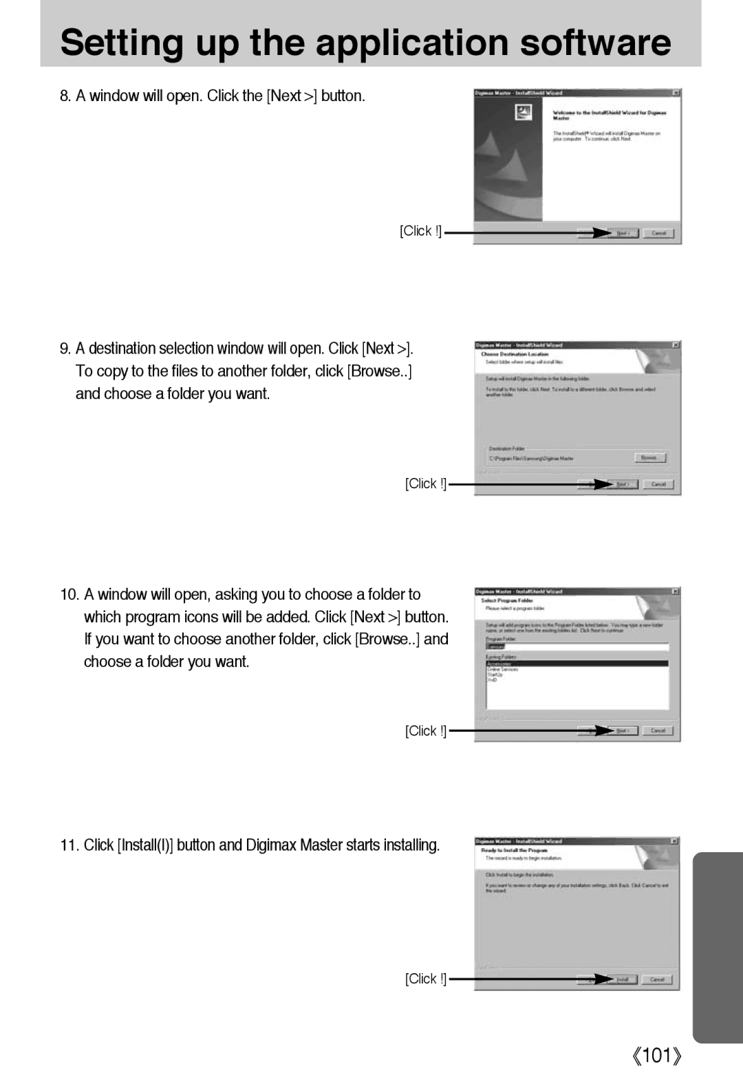 Samsung EC-A40ZZSBA/FR, EC-A40ZZSAA, EC-A40ZZSBA/DE manual Click InstallI button and Digimax Master starts installing 