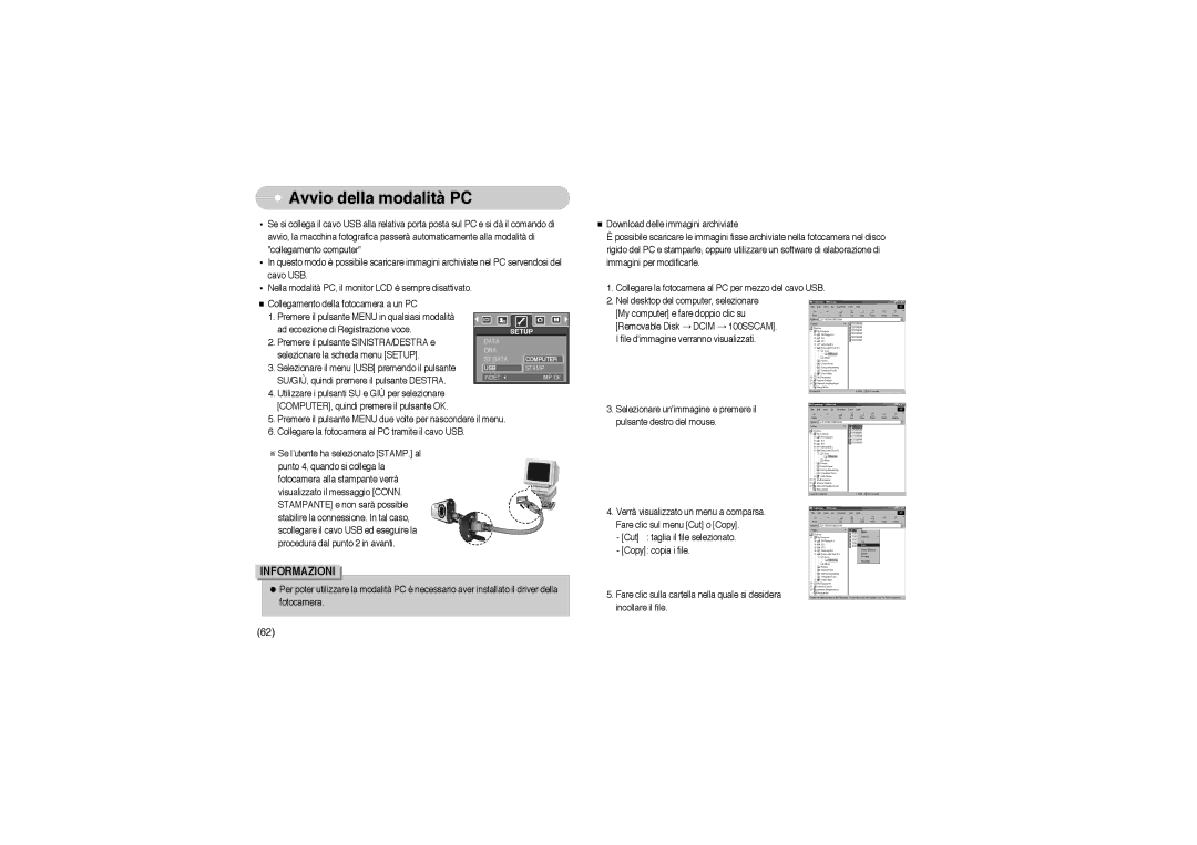 Samsung EC-A503ZRBA/PT, EC-A503ZBBA/E1, EC-A503ZSBA/E1 Avvio della modalità PC, SU/GIÙ, quindi premere il pulsante Destra 