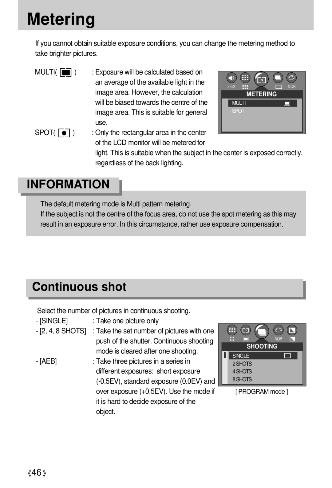 Samsung EC-A5ZZZSAB, EC-A50ZZSBA/FR, EC-A5ZZZSAA, EC-V50ZZSAA, EC-A5ZZZSBA/E1, EC-A5ZZZSAC Metering, Continuous shot, Single 