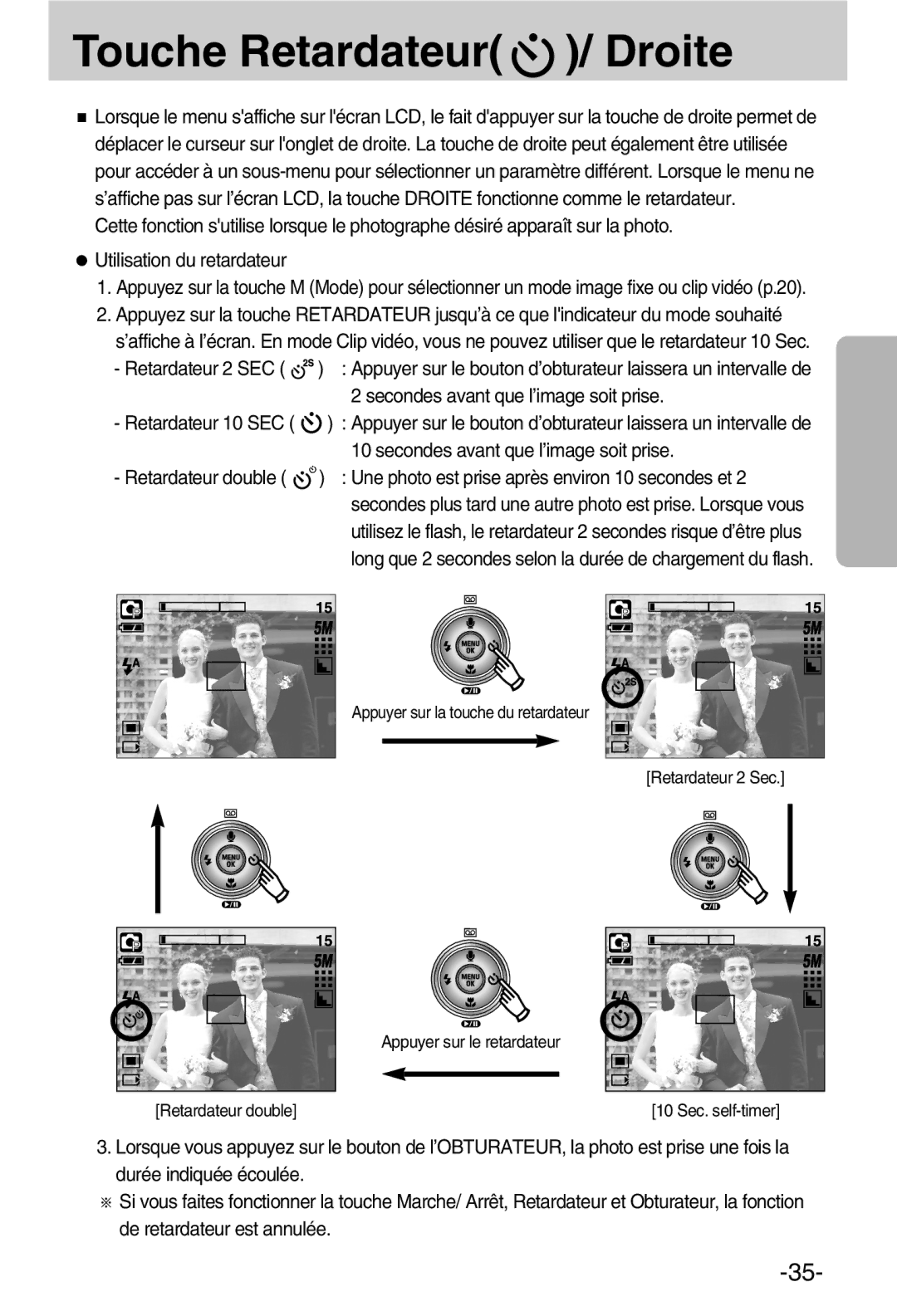 Samsung EC-A50ZZSBA/FR manual Touche Retardateur / Droite, Retardateur 2 SEC, Secondes avant que l’image soit prise 