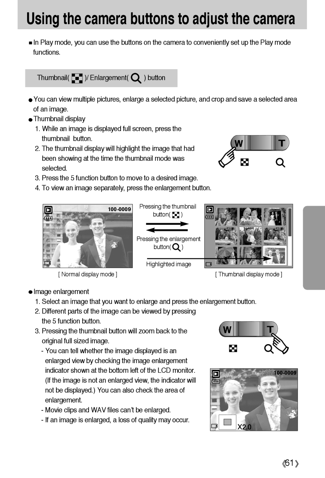 Samsung EC-A55WZBBA/E1, EC-A55WZSBB/E1, EC-A55WZSBA/US, EC-A55WZSBA/E1 If an image is enlarged, a loss of quality may occur 