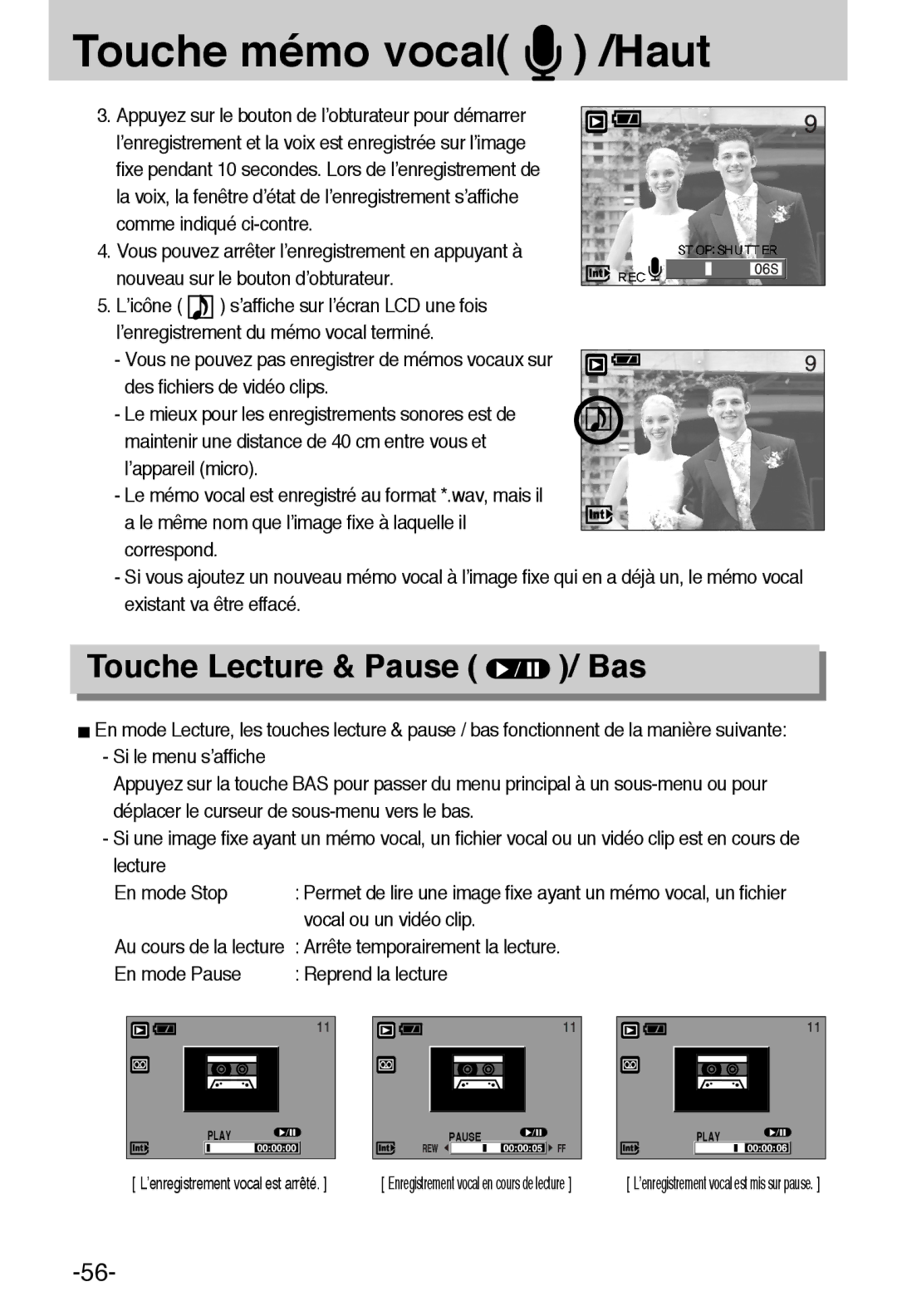 Samsung EC-A6ZZZSBA/E1 manual Touche mémo vocal /Haut, Touche Lecture & Pause / Bas, Vocal ou un vidéo clip 