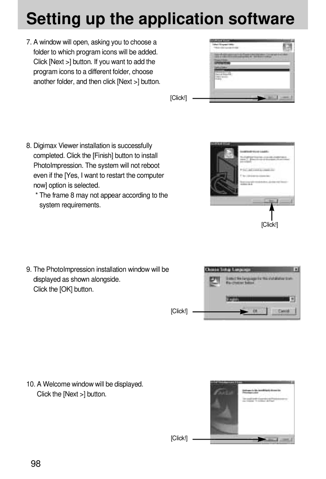 Samsung EC-A7ZZZSAA, EC-A7ZZZSBB/E1, EC-A7ZZZSBB/US, EC-V70ZZSAA Frame 8 may not appear according to System requirements 