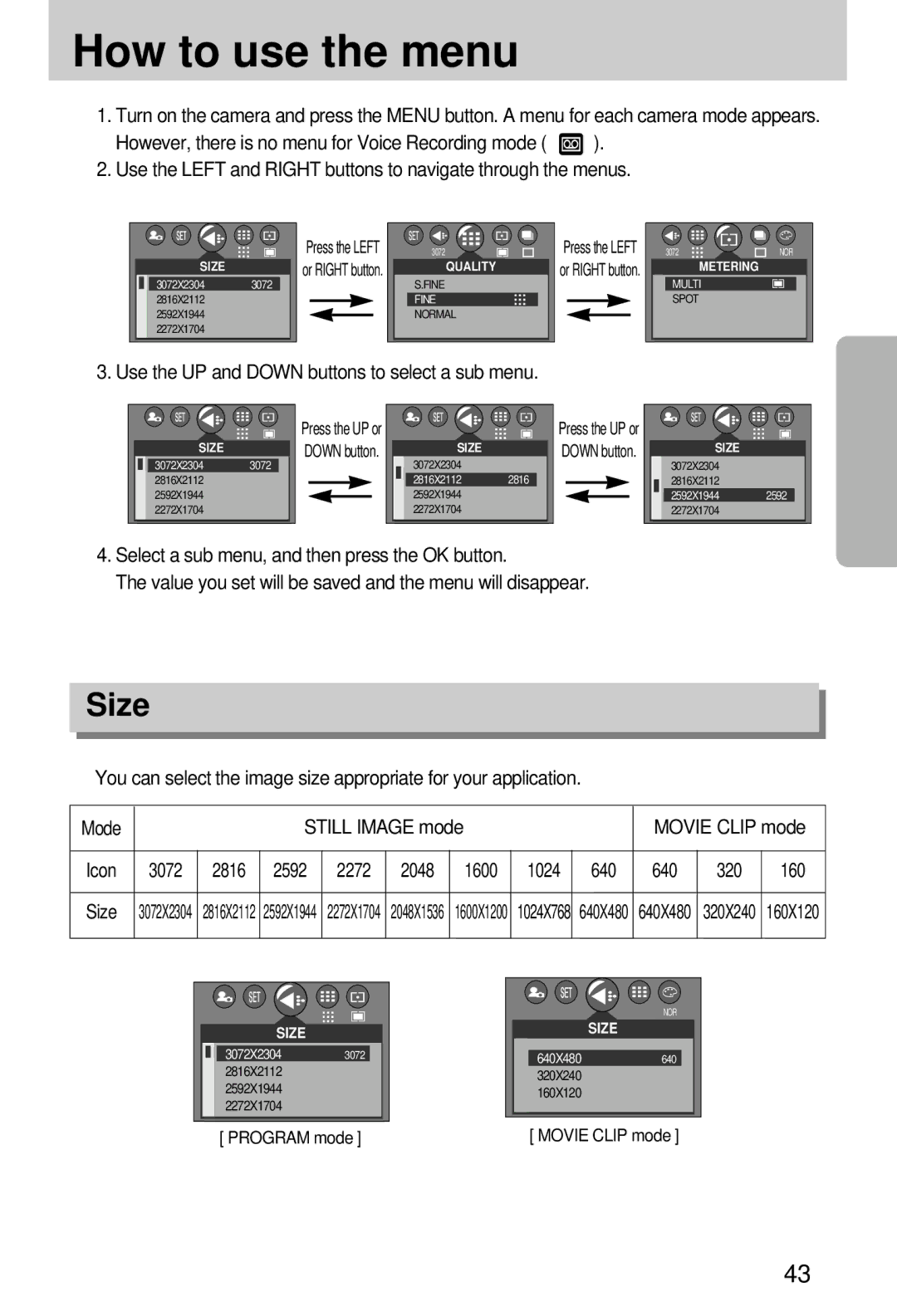 Samsung EC-A7ZZZSBB/US, EC-A7ZZZSBB/E1 manual How to use the menu, Size, Use the UP and Down buttons to select a sub menu 