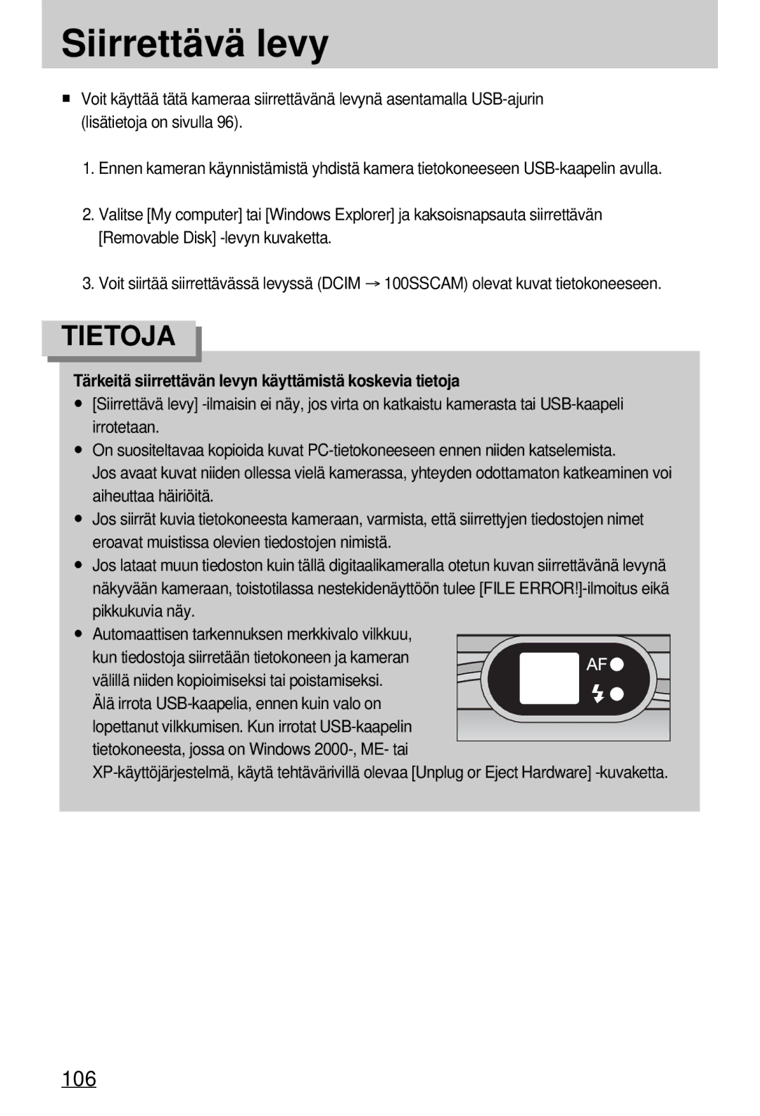 Samsung EC-A7ZZZSBB/E1 manual Siirrettävä levy, Älä irrota USB-kaapelia, ennen kuin valo on 