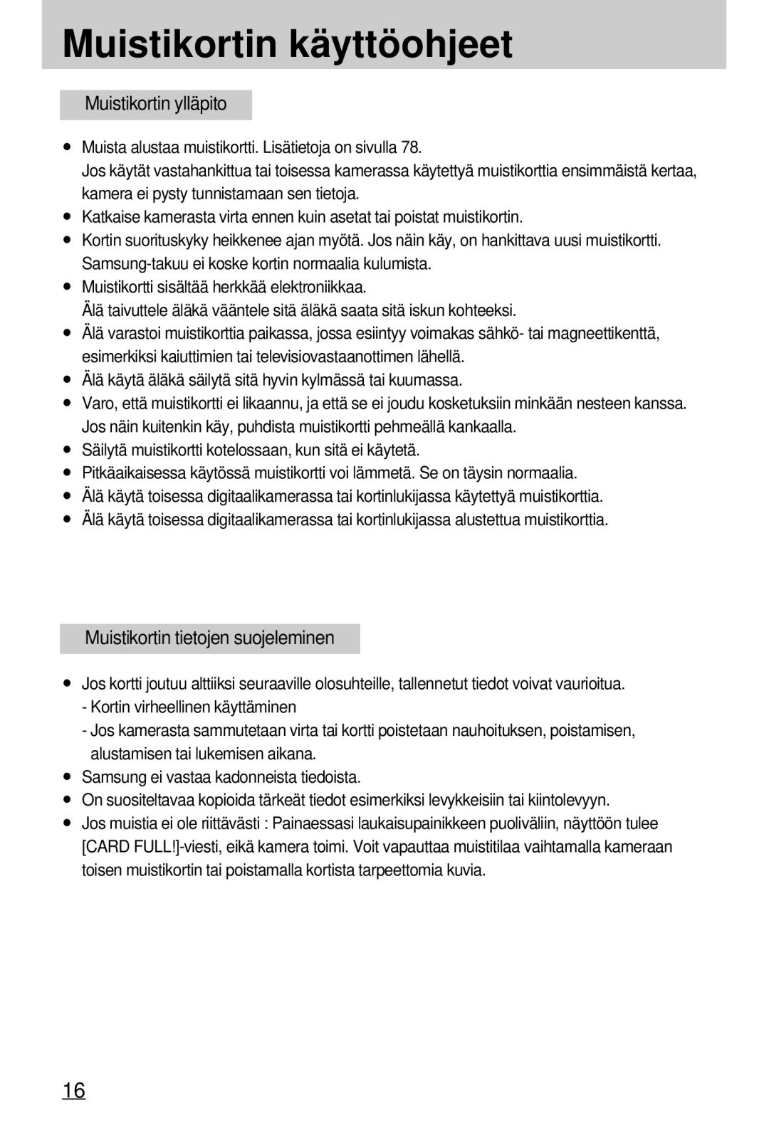 Samsung EC-A7ZZZSBB/E1 manual Muistikortin käyttöohjeet, Muistikortin ylläpito 