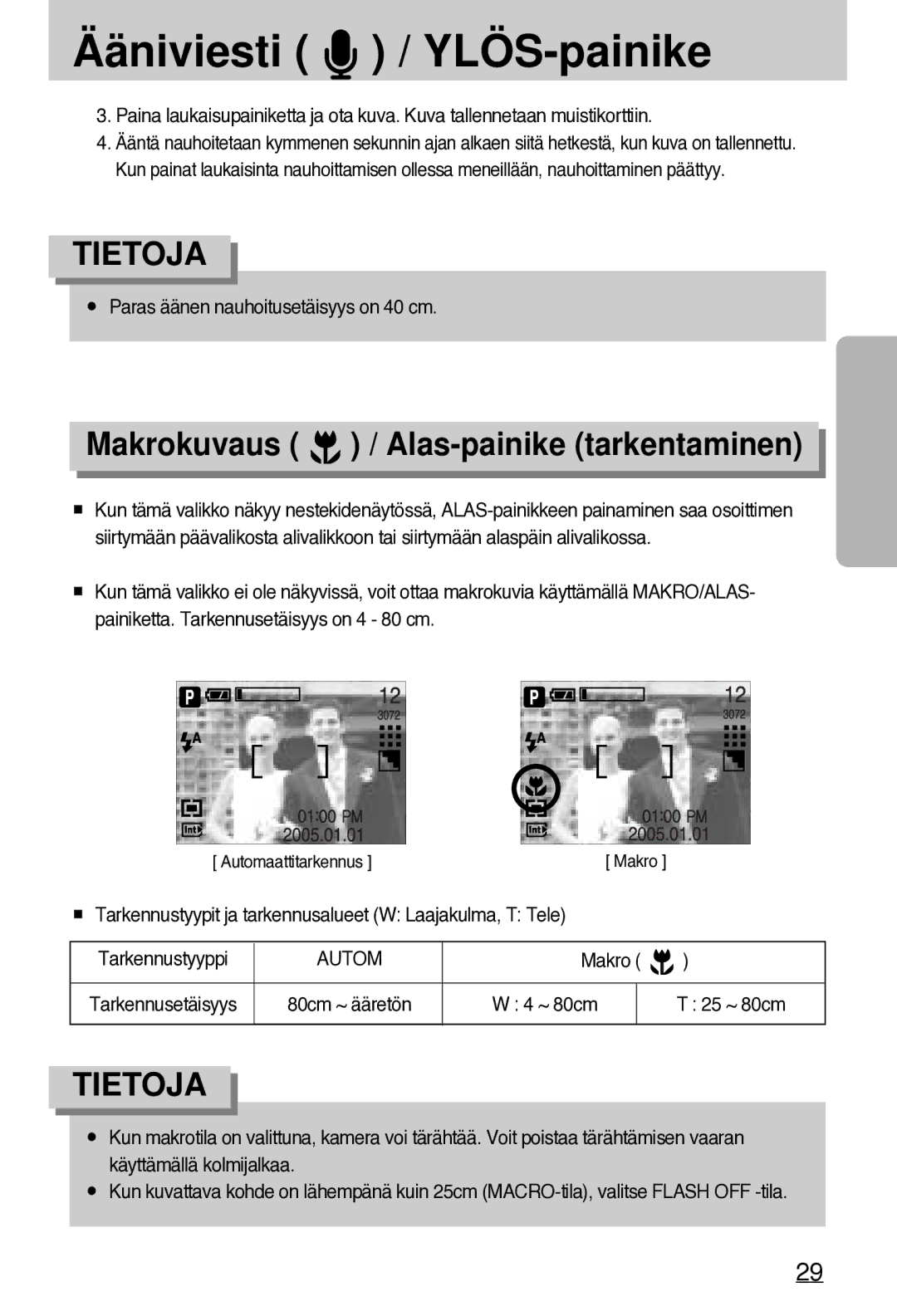 Samsung EC-A7ZZZSBB/E1 manual Ääniviesti / YLÖS-painike, Makrokuvaus / Alas-painike tarkentaminen, Autom, ~ 80cm 25 ~ 80cm 