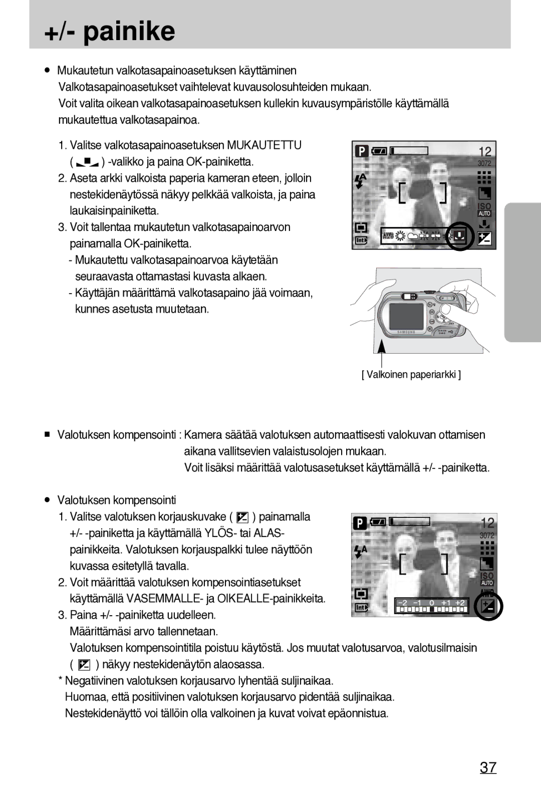 Samsung EC-A7ZZZSBB/E1 manual Negatiivinen valotuksen korjausarvo lyhentää suljinaikaa 