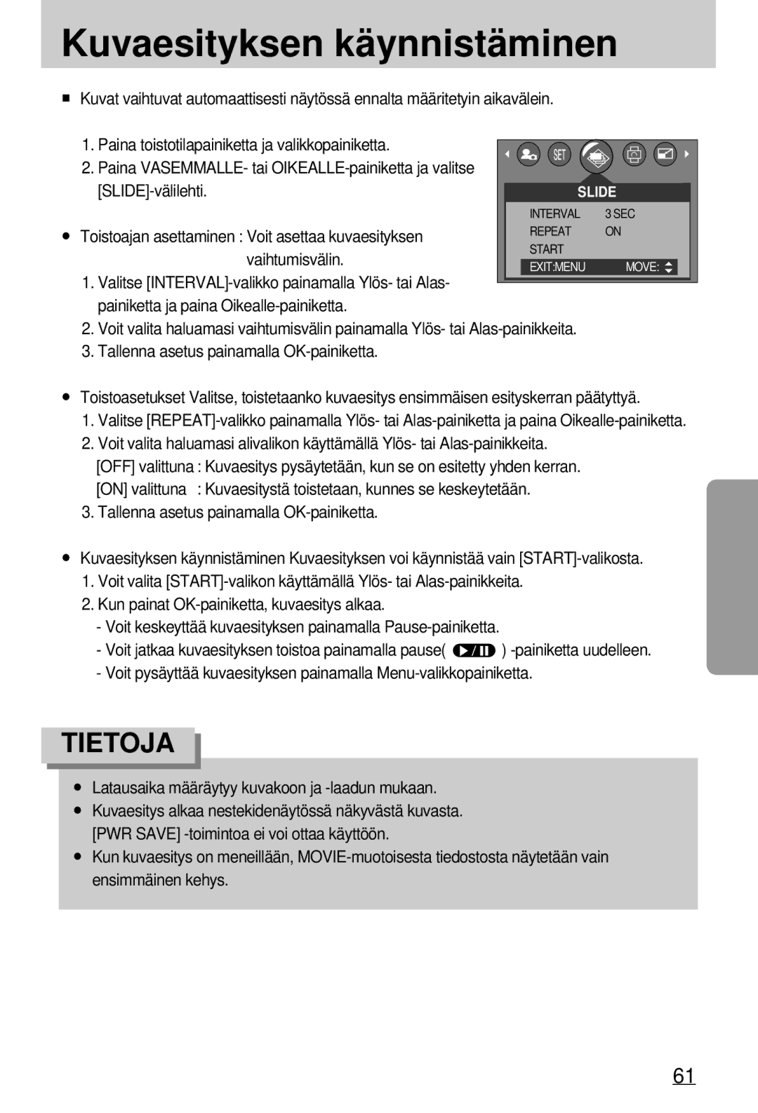 Samsung EC-A7ZZZSBB/E1 Kuvaesityksen käynnistäminen, SLIDE-välilehti, Toistoajan asettaminen Voit asettaa kuvaesityksen 