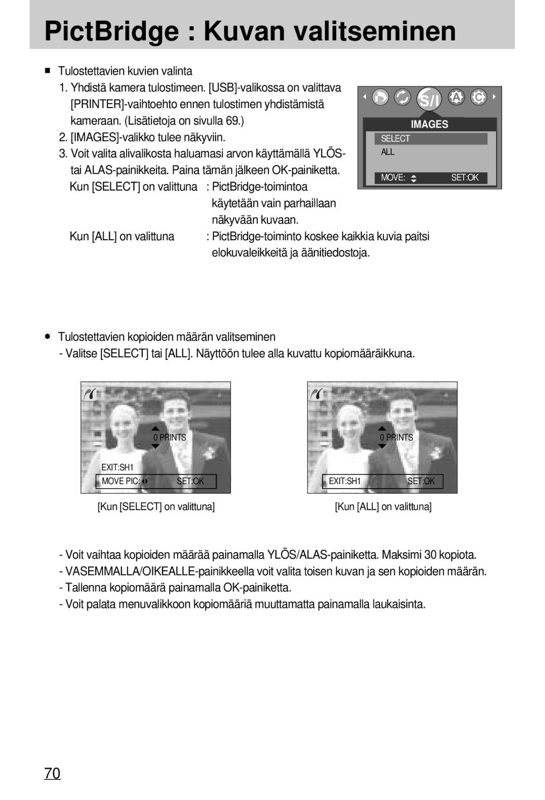 Samsung EC-A7ZZZSBB/E1 manual PictBridge Kuvan valitseminen, IMAGES-valikko tulee näkyviin 