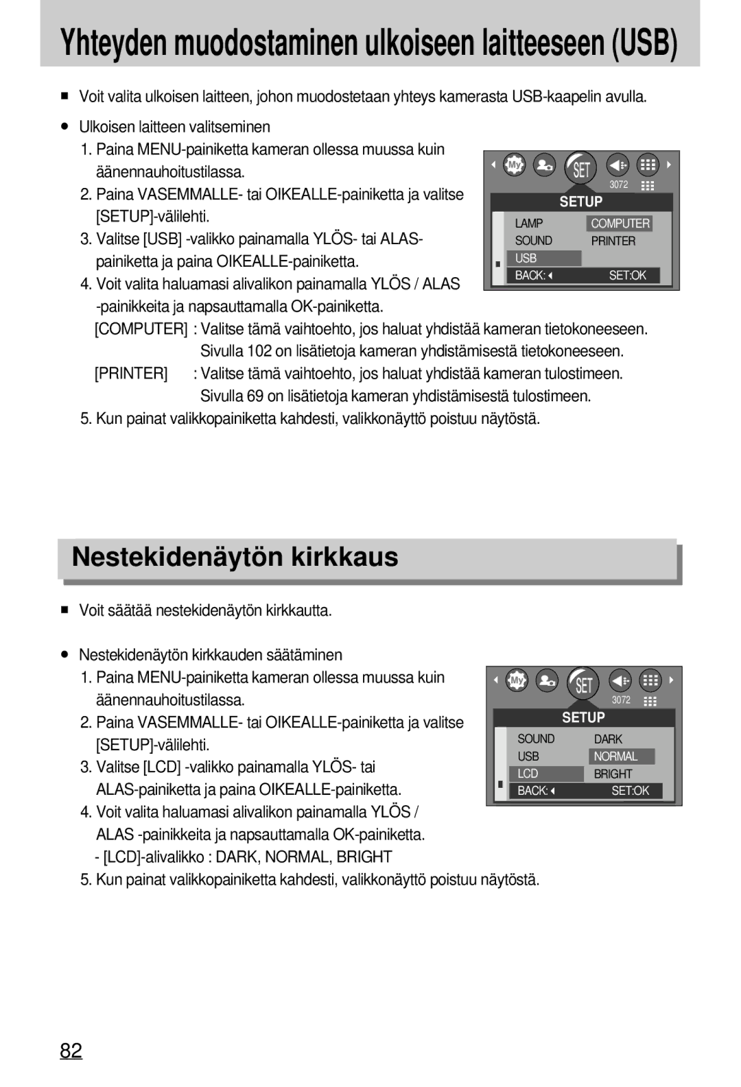 Samsung EC-A7ZZZSBB/E1 manual Yhteyden muodostaminen ulkoiseen laitteeseen USB, Nestekidenäytön kirkkaus 