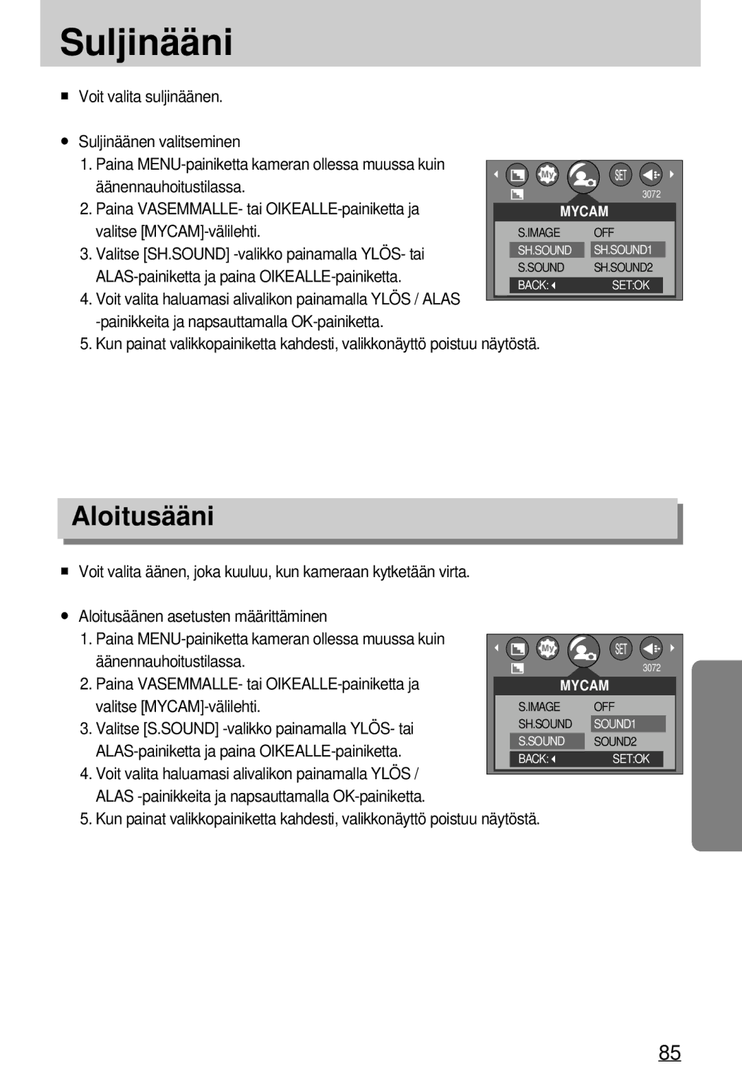 Samsung EC-A7ZZZSBB/E1 Suljinääni, Aloitusääni, Valitse MYCAM-välilehti, Valitse SH.SOUND -valikko painamalla YLÖS- tai 