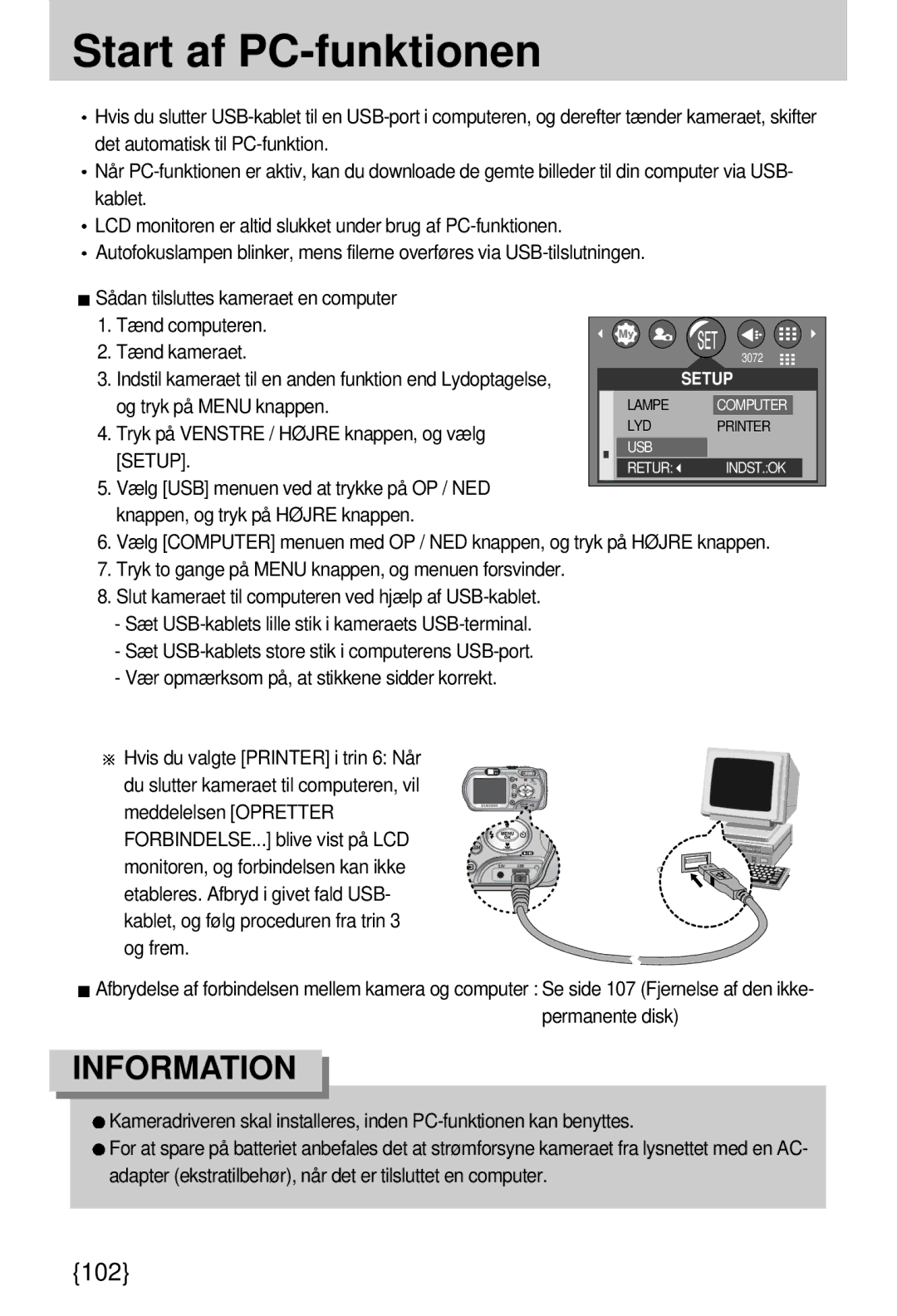 Samsung EC-A7ZZZSBB/E1 manual Start af PC-funktionen, Og tryk på Menu knappen 