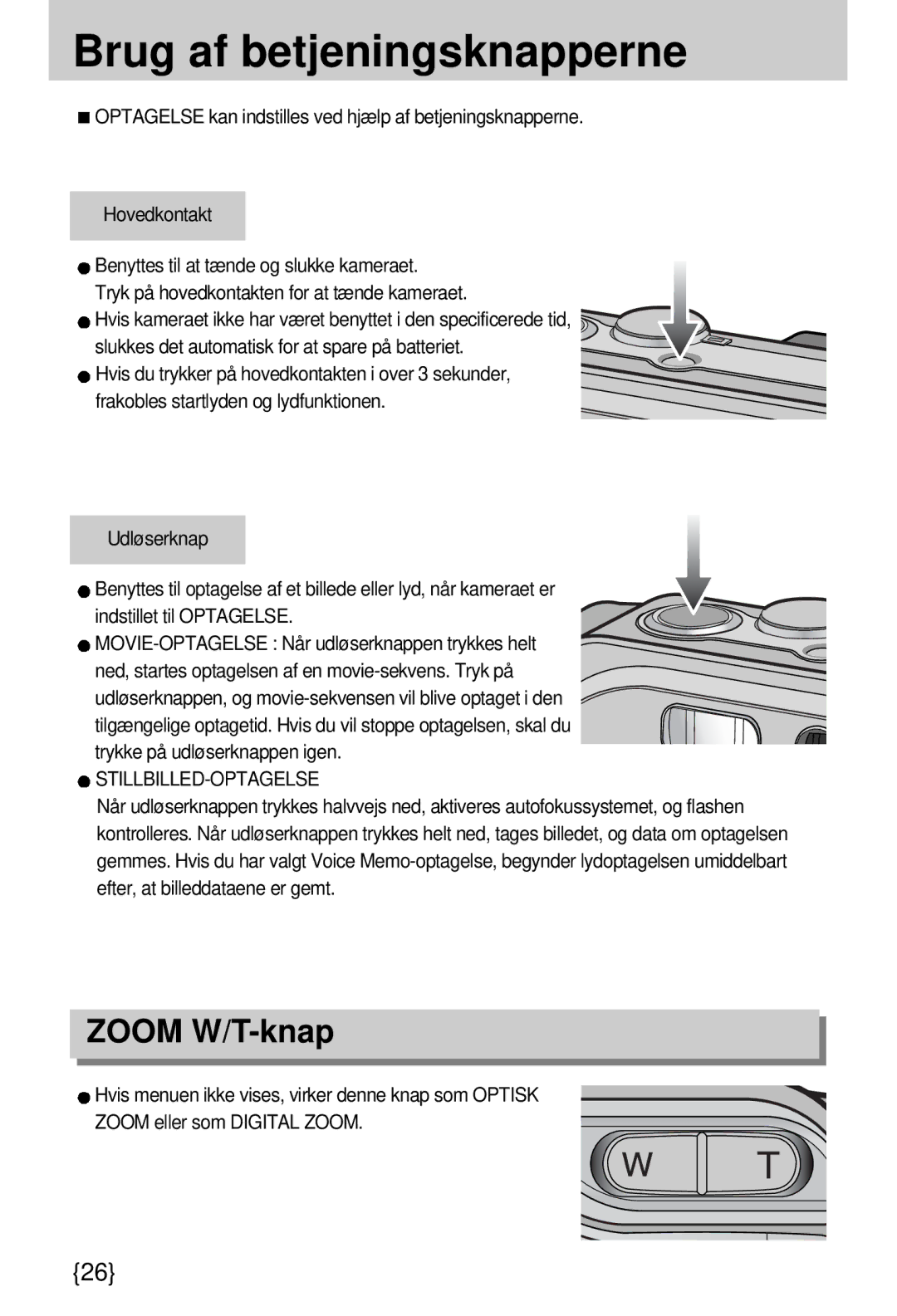 Samsung EC-A7ZZZSBB/E1 manual Brug af betjeningsknapperne, Zoom W/T-knap, Stillbilled-Optagelse 