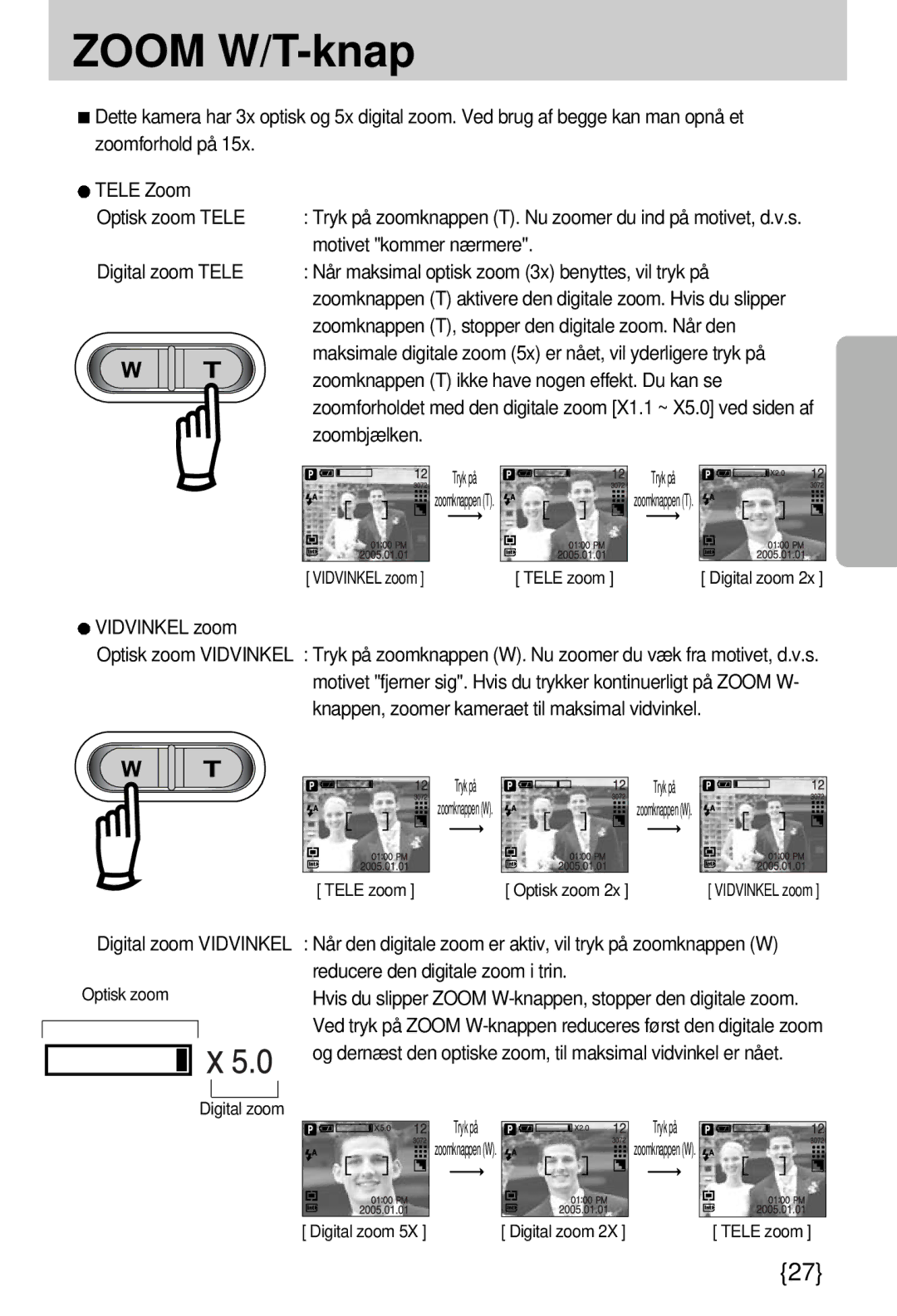 Samsung EC-A7ZZZSBB/E1 manual Zoom W/T-knap, Zoomknappen T, stopper den digitale zoom. Når den, Vidvinkel zoom 