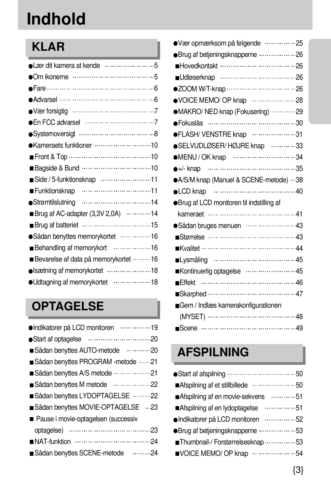 Samsung EC-A7ZZZSBB/E1 manual Indhold, Funktionsknap LCD knap Strømtilslutning, Myset, Afspilning af en lydoptagelse 