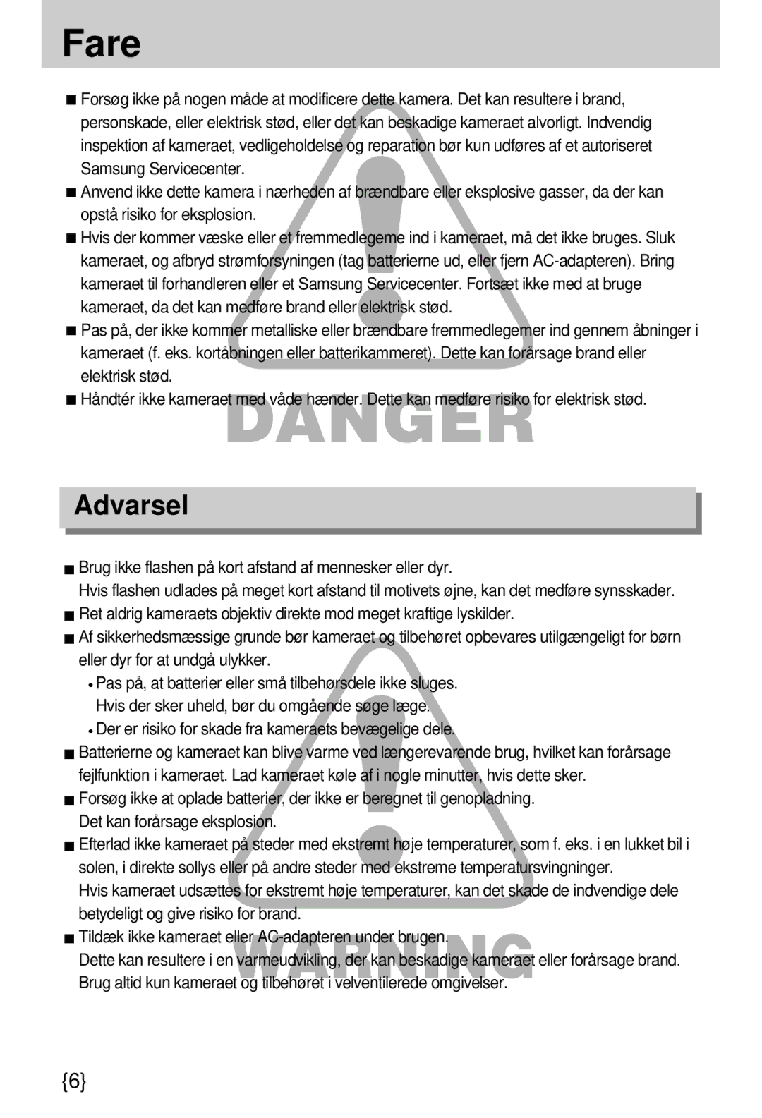 Samsung EC-A7ZZZSBB/E1 manual Fare, Der er risiko for skade fra kameraets bevægelige dele 