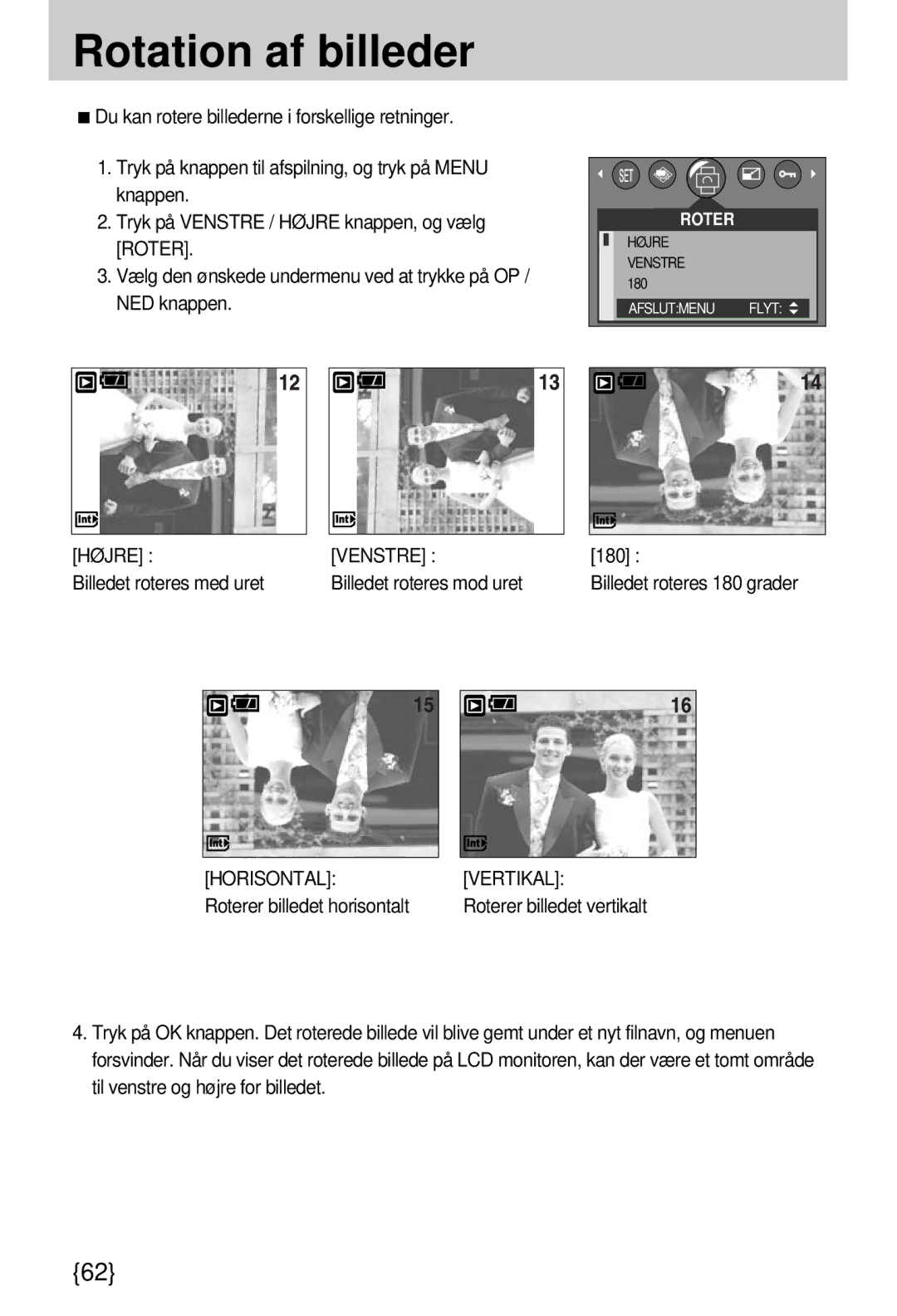 Samsung EC-A7ZZZSBB/E1 manual Rotation af billeder, Højre Venstre, Horisontal, Vertikal 