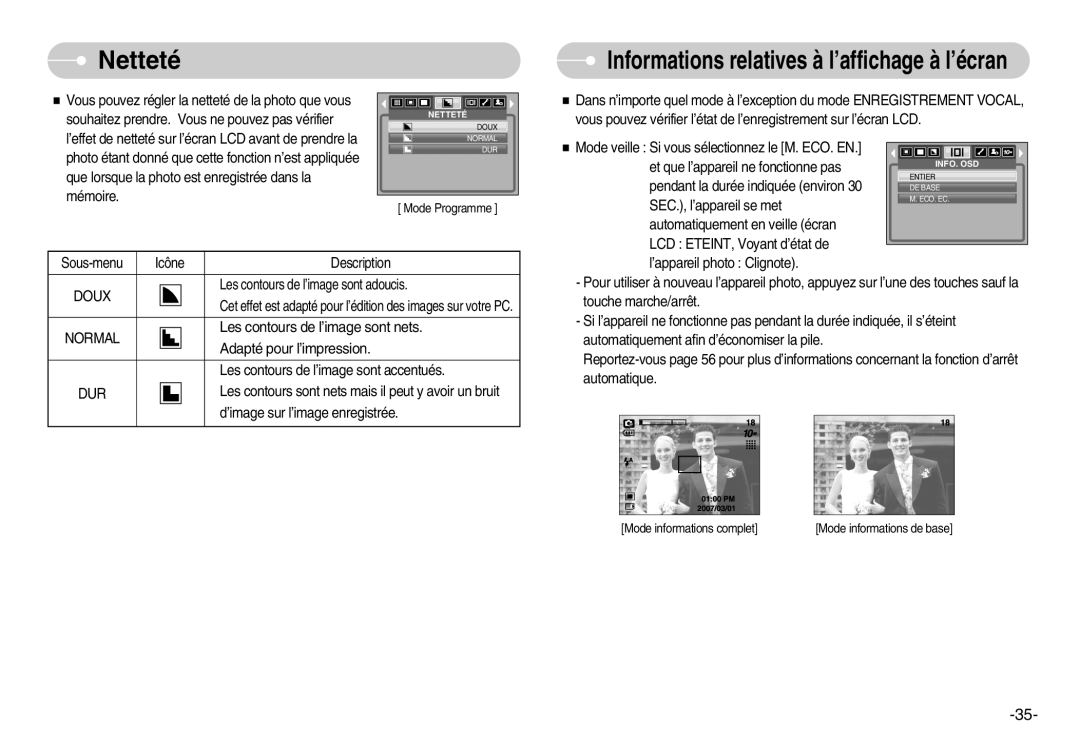 Samsung EC-D1030SBF/E1, EC-D1030BBF/E1 Netteté, Les contours de l’image sont accentués, ’image sur l’image enregistrée 