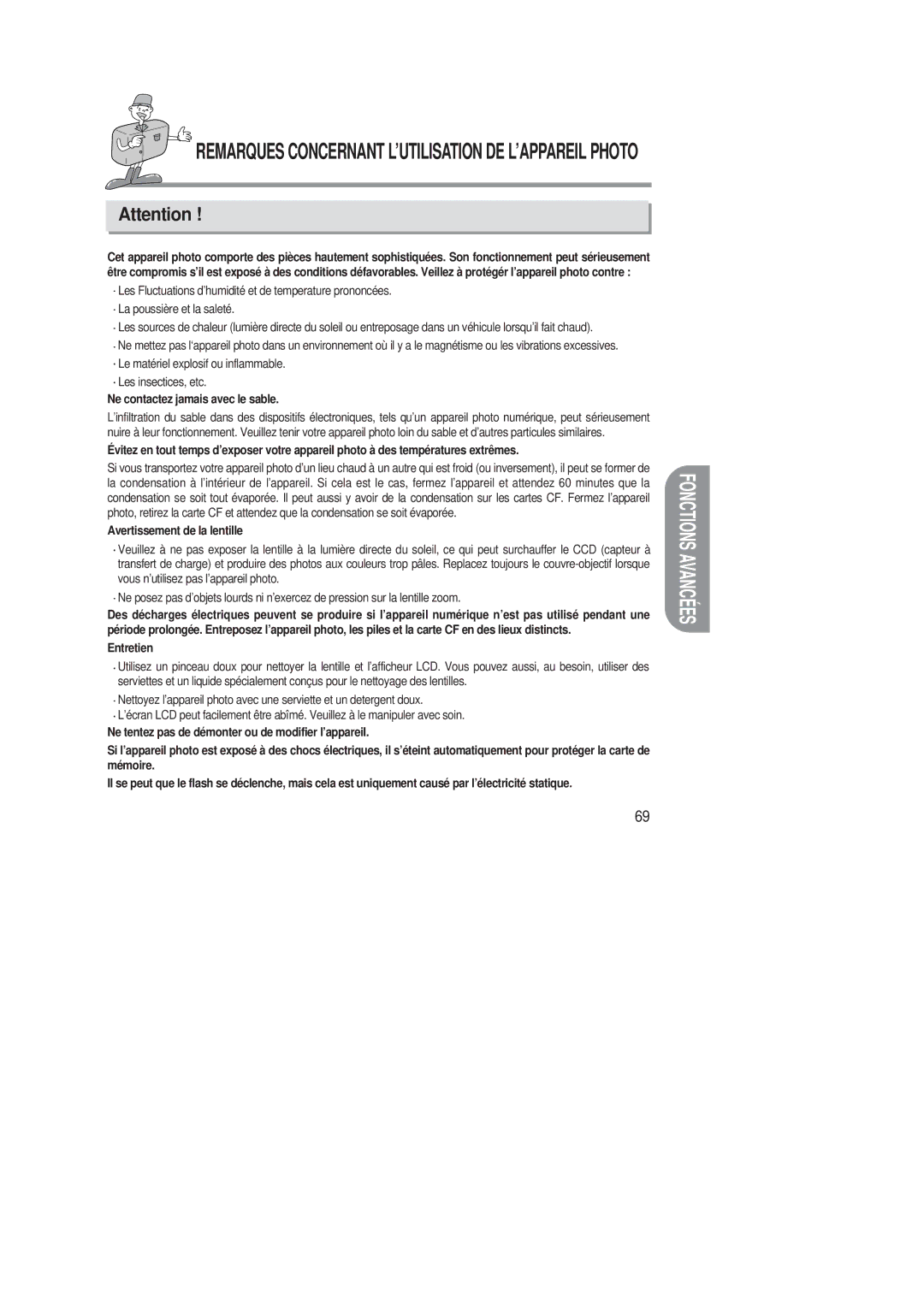 Samsung EC-D220SABA/FR manual Le matériel explosif ou inflammable Les insectices, etc, Ne contactez jamais avec le sable 