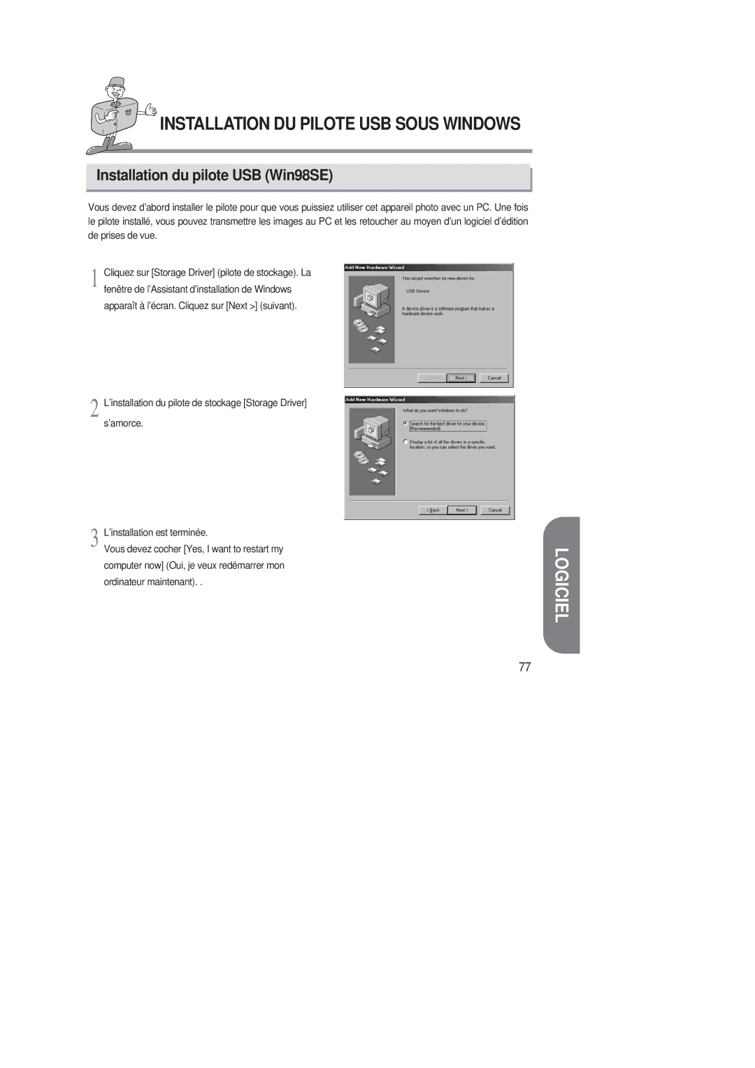 Samsung EC-D220SABA/FR manual Installation DU Pilote USB Sous Windows, Installation du pilote USB Win98SE 