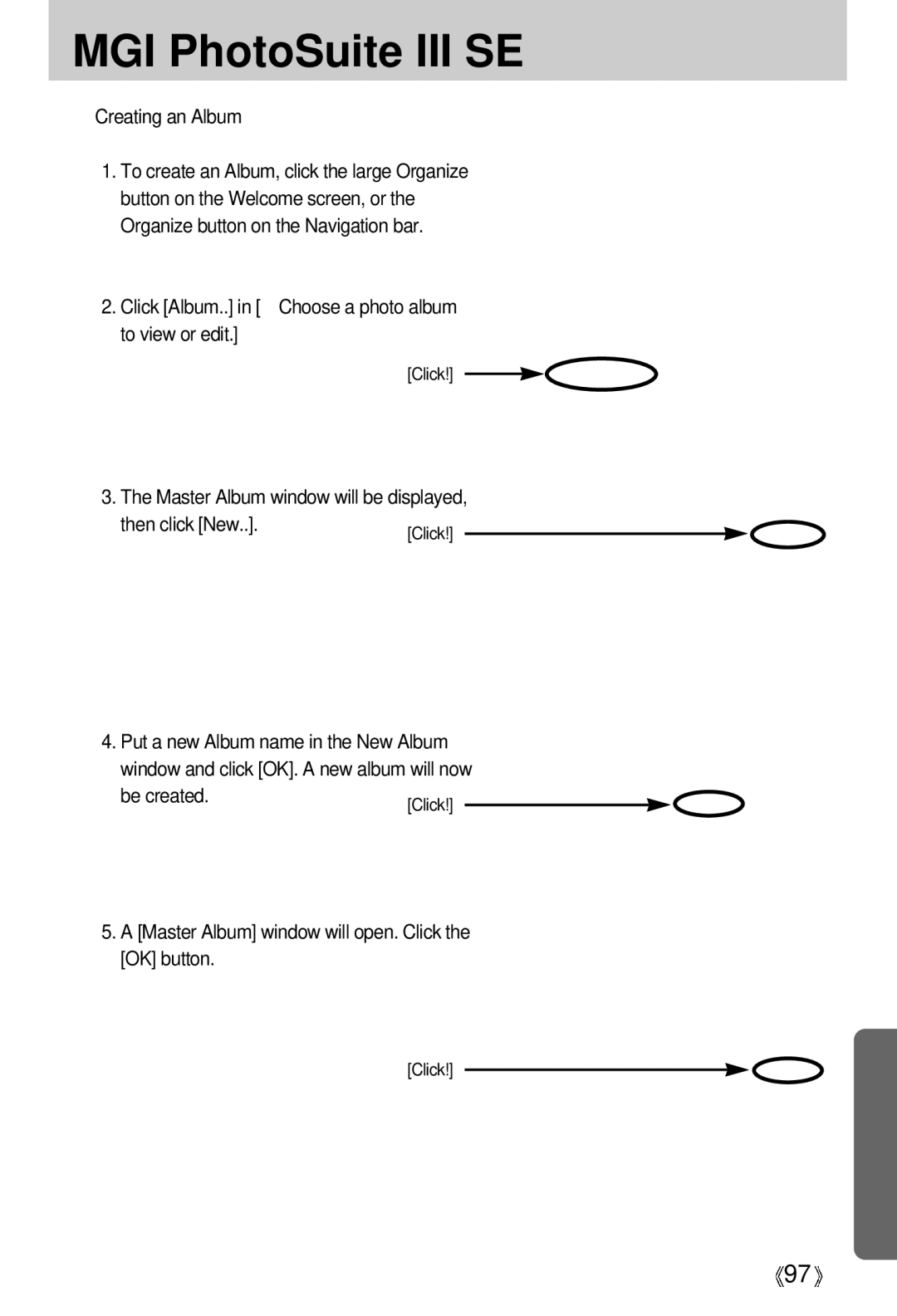 Samsung EC-D301ZSBA/E1 manual Creating an Album, Click Album.. in Choose a photo album to view or edit, Be created 