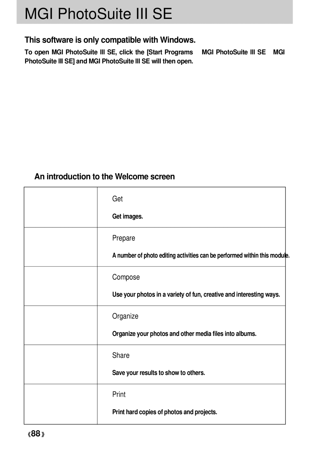 Samsung EC-D330ZSBA/E1 manual MGI PhotoSuite III SE, This software is only compatible with Windows 