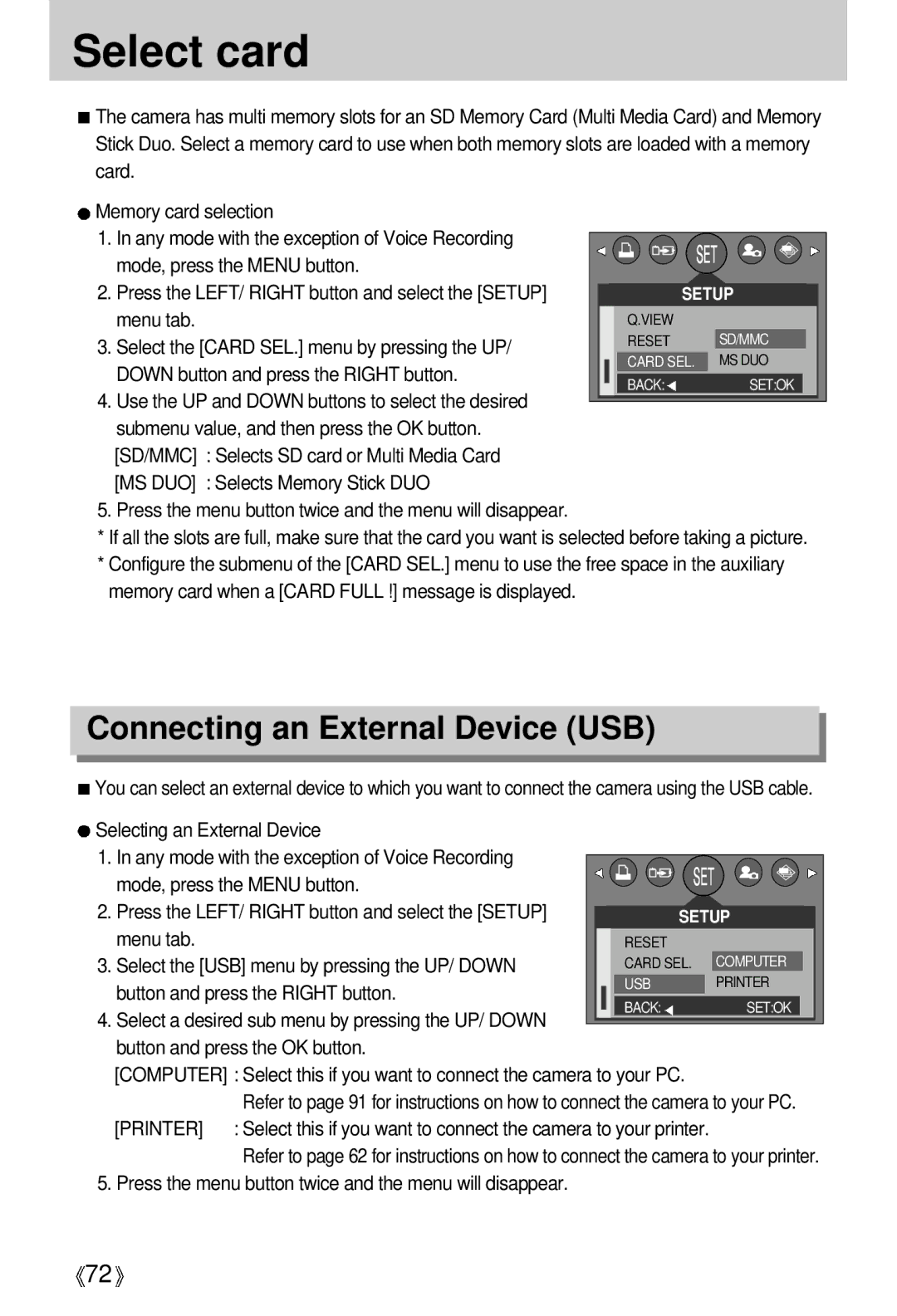 Samsung EC-D370ZSBB/GB manual Select card, Connecting an External Device USB, Select the Card SEL. menu by pressing the UP 