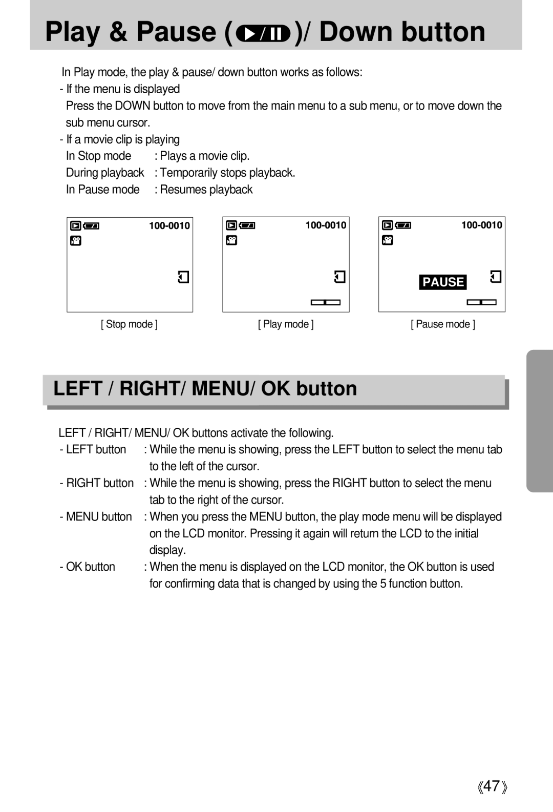 Samsung EC-D401ZSBA/E1, EC-D401ZSBB/E1 manual Play & Pause / Down button, Left / RIGHT/ MENU/ OK button 