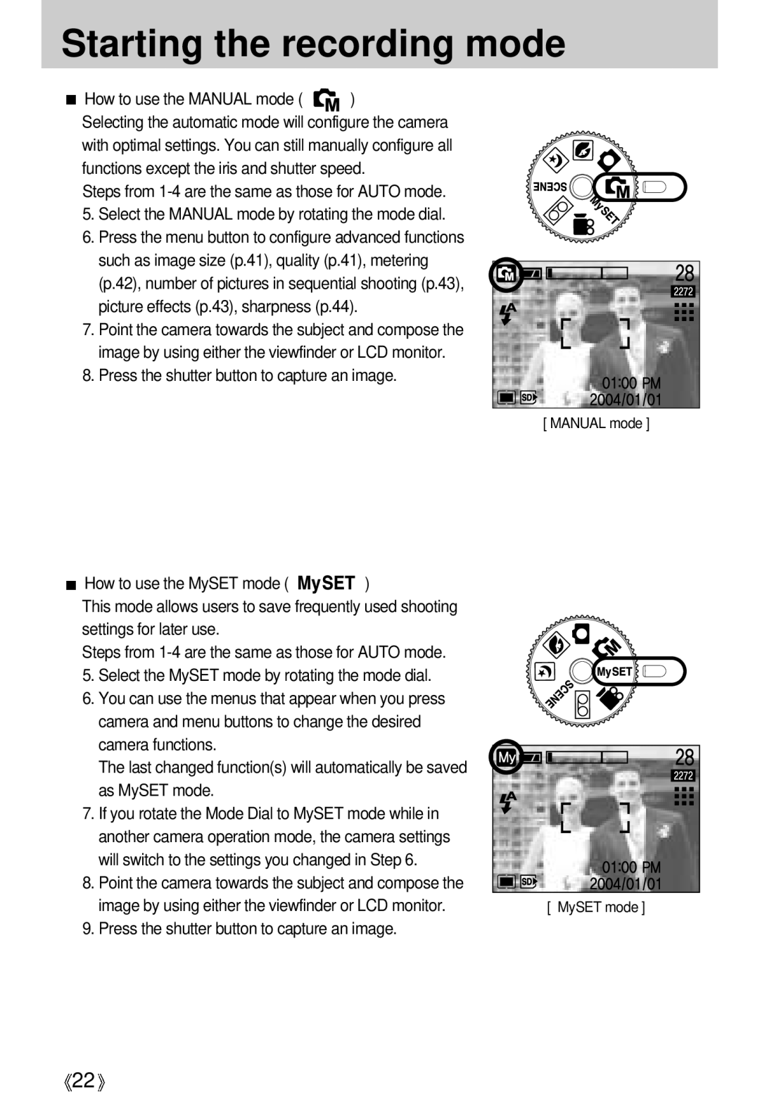 Samsung EC-D430ZSAB, EC-D430ZSAA, EC-D430ZSBA/FR, EC-D430ZSBA/GB Starting the recording mode, How to use the Manual mode 