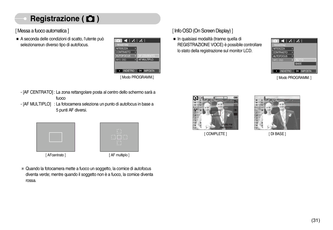 Samsung EC-D60ZZBBD/GB, EC-D60ZZBFB/IT, EC-D75ZZSBB/IT, EC-D75ZZBBB/IT, EC-D60ZZSFB/IT manual Messa a fuoco automatica 