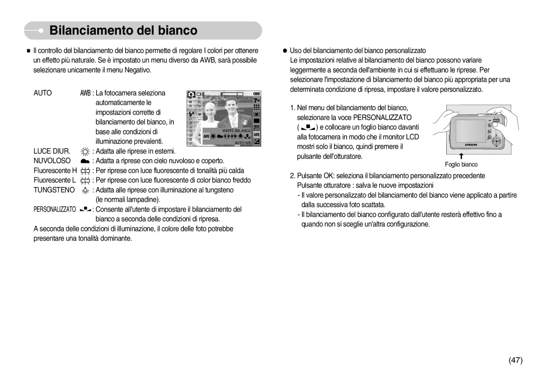 Samsung EC-D75ZZBBB/IT, EC-D60ZZBFB/IT, EC-D75ZZSBB/IT manual Bilanciamento del bianco, Luce Diur, Nuvoloso, Tungsteno 