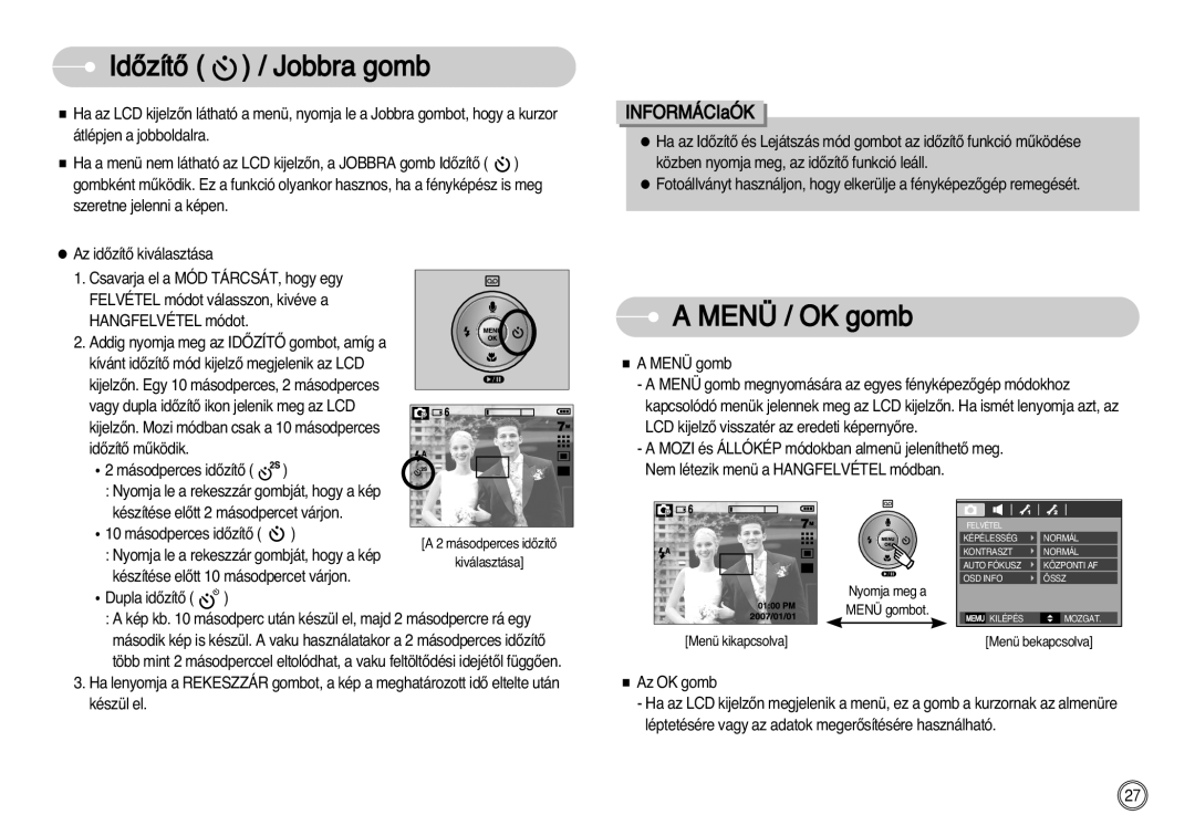 Samsung EC-D60ZZBHB/DE manual IdŒzítŒ / Jobbra gomb, Menü / OK gomb, INFORMÁCIaÓK, Készül el 