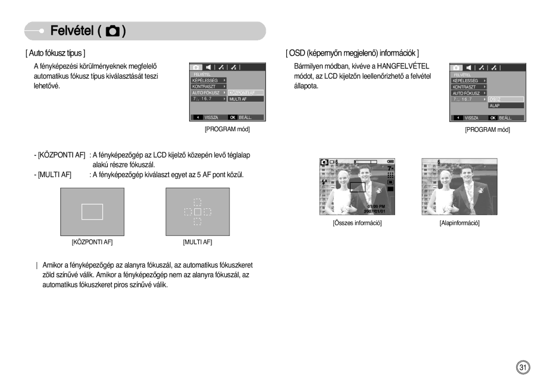 Samsung EC-D60ZZBHB/DE manual Autofókusztípus OSDképernyŒnmegjelenŒinformációk, Alakú részre fókuszál, Multi AF 