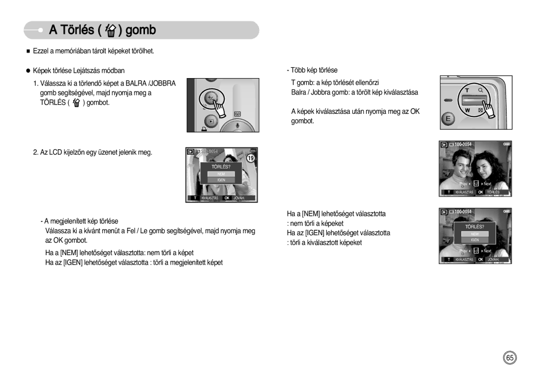 Samsung EC-D60ZZBHB/DE manual Törlés gombot 