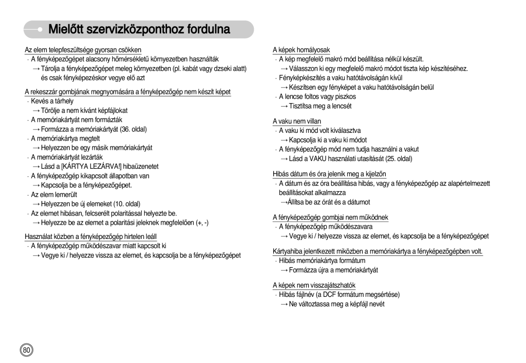 Samsung EC-D60ZZBHB/DE manual MielŒtt szervizközponthoz fordulna 