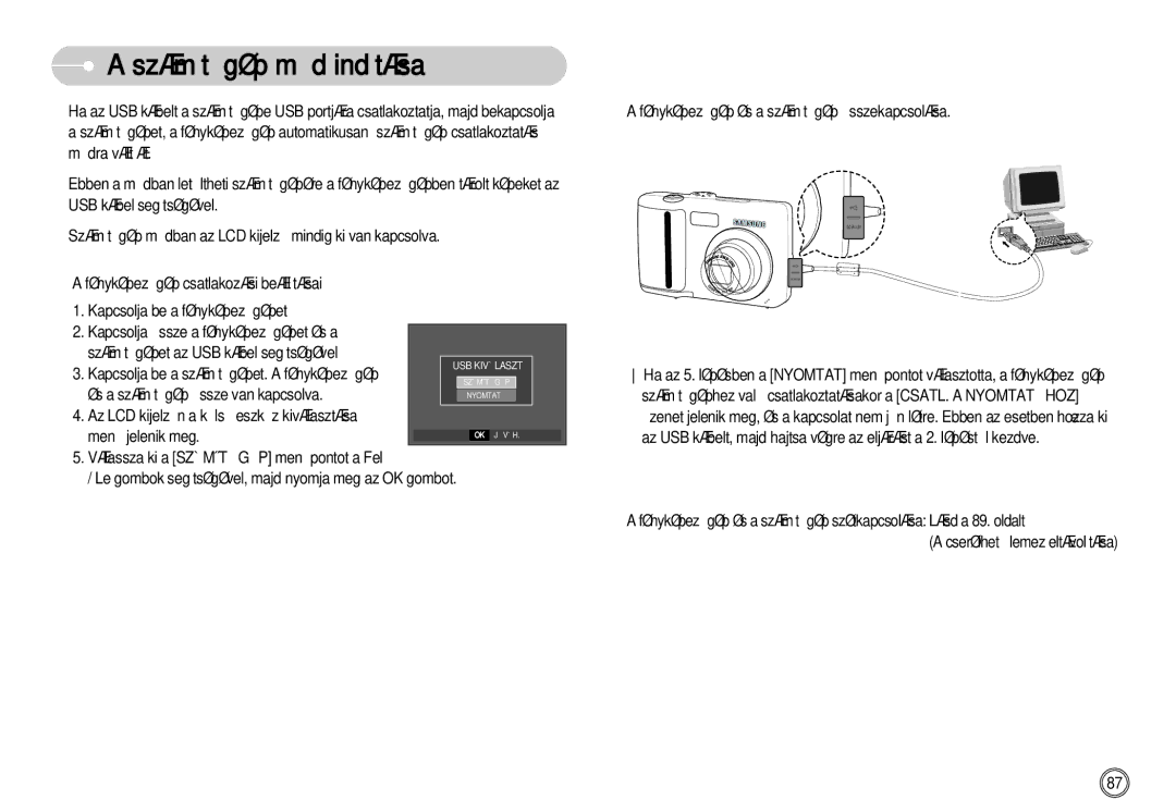 Samsung EC-D60ZZBHB/DE manual Számítógép mód indítása, Kapcsolja be a számítógépet. a fényképezŒgép 