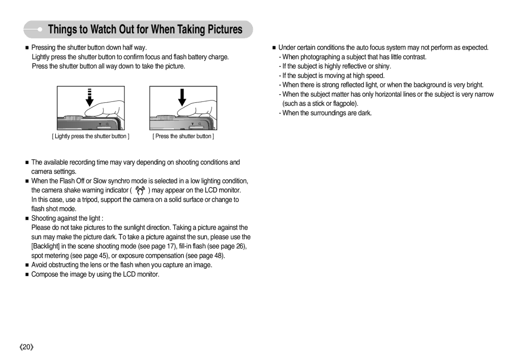 Samsung EC-D75ZZBBB/IT manual Things to Watch Out for When Taking Pictures, Pressing the shutter button down half way 