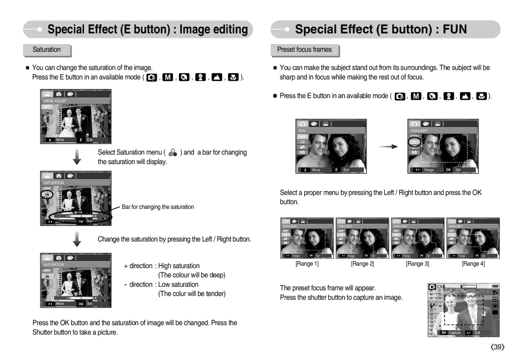 Samsung EC-D60ZZSHB/DE, EC-D70ZZBBC/FR Special Effect E button FUN, Saturation You can change the saturation of the image 