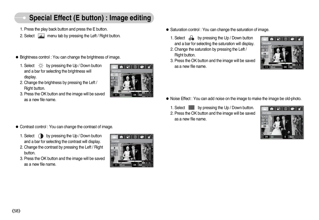 Samsung EC-D60ZZSFM/E1 Special Effect E button Image editing, Brightness control You can change the brightness of image 