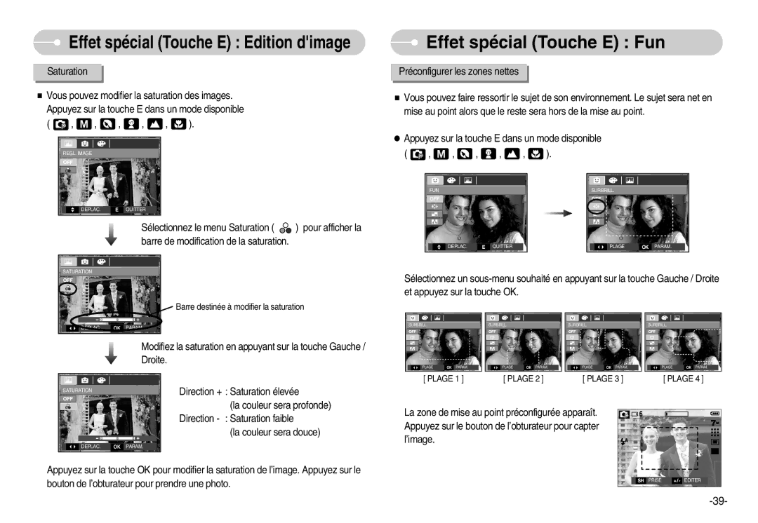 Samsung EC-D70ZZBBC/FR, EC-D70ZZBBB/FR manual Effet spécial Touche E Fun, Saturation, Préconfigurer les zones nettes 