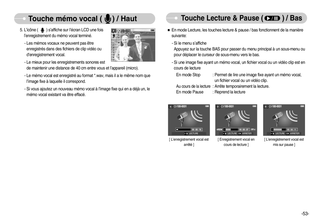 Samsung EC-D60ZZBFL/E1 Touche Lecture & Pause / Bas, Un fichier vocal ou un vidéo clip, Arrête temporairement la lecture 