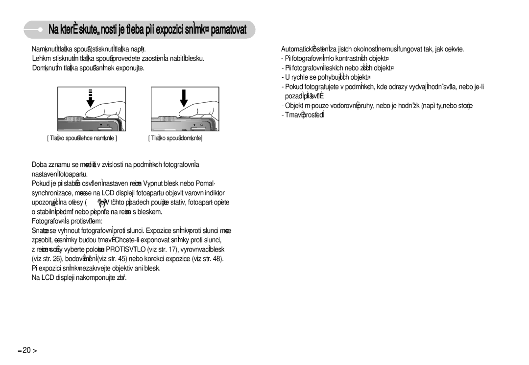 Samsung EC-D60ZZBHB/DE manual NakteréskuteãnostijetﬁebapﬁiexpozicisnímkÛpamatovat, Pozadí pﬁíli‰ svûtlé, Tmavé prostﬁedí 