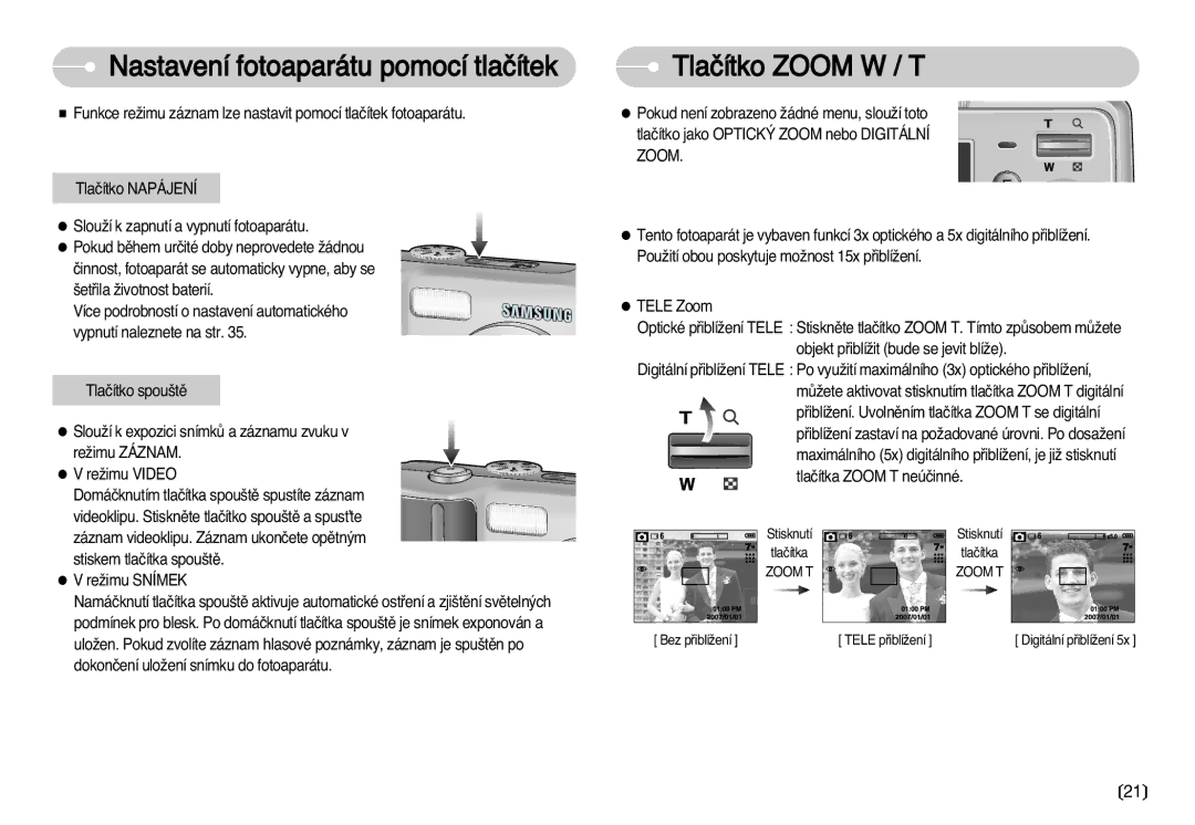 Samsung EC-D70ZZSDB/DE, EC-D75ZZBDB/DE, EC-D60ZZBHB/DE manual Nastavení fotoaparátu pomocí tlaãítek, Tlaãítko Zoom W / T 