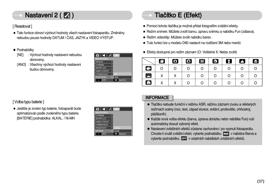 Samsung EC-D60ZZSHB/DE manual Tlaãítko E Efekt, Efekty dostupné pro reÏim záznam O Volitelné X Nelze zvolit, O O O O O O 