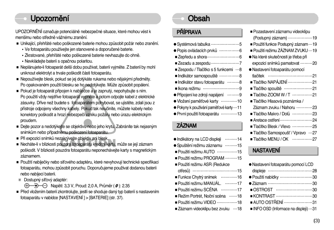 Samsung EC-D70ZZBDB/DE, EC-D75ZZBDB/DE, EC-D60ZZBHB/DE, EC-D70ZZSDB/DE manual Upozornûní, Obsah, ¤Íprava, Záznam, Nastavení 