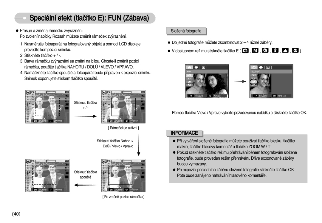 Samsung EC-D60ZZBHB/DE manual Proveìte kompozici snímku, Stisknûte tlaãítko +, Snímek exponujete stiskem tlaãítka spou‰tû 