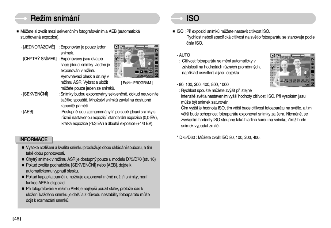 Samsung EC-D70ZZSDB/DE, EC-D75ZZBDB/DE, EC-D60ZZBHB/DE, EC-D60ZZSHB/DE, EC-D70ZZBDB/DE manual ReÏim snímání, Jednorázové 