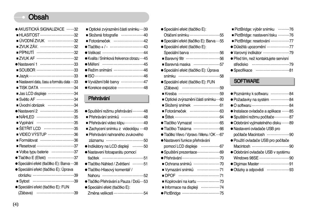 Samsung EC-D75ZZBDB/DE, EC-D60ZZBHB/DE, EC-D70ZZSDB/DE, EC-D60ZZSHB/DE, EC-D70ZZBDB/DE manual Software 