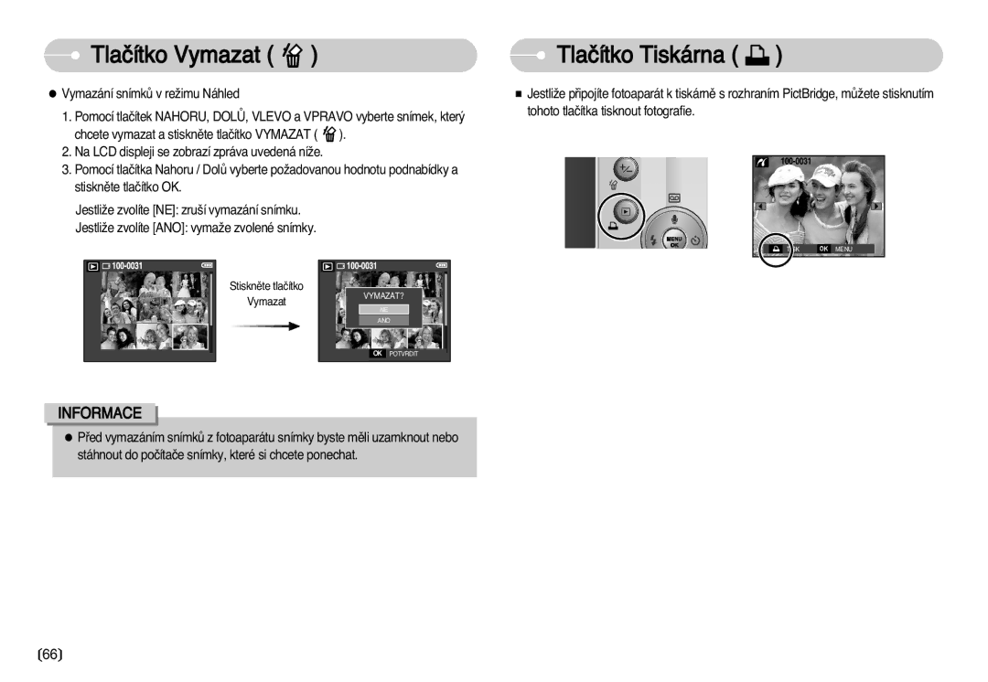 Samsung EC-D70ZZSDB/DE, EC-D75ZZBDB/DE, EC-D60ZZBHB/DE, EC-D60ZZSHB/DE, EC-D70ZZBDB/DE manual Tlaãítko Tiskárna, Informace 